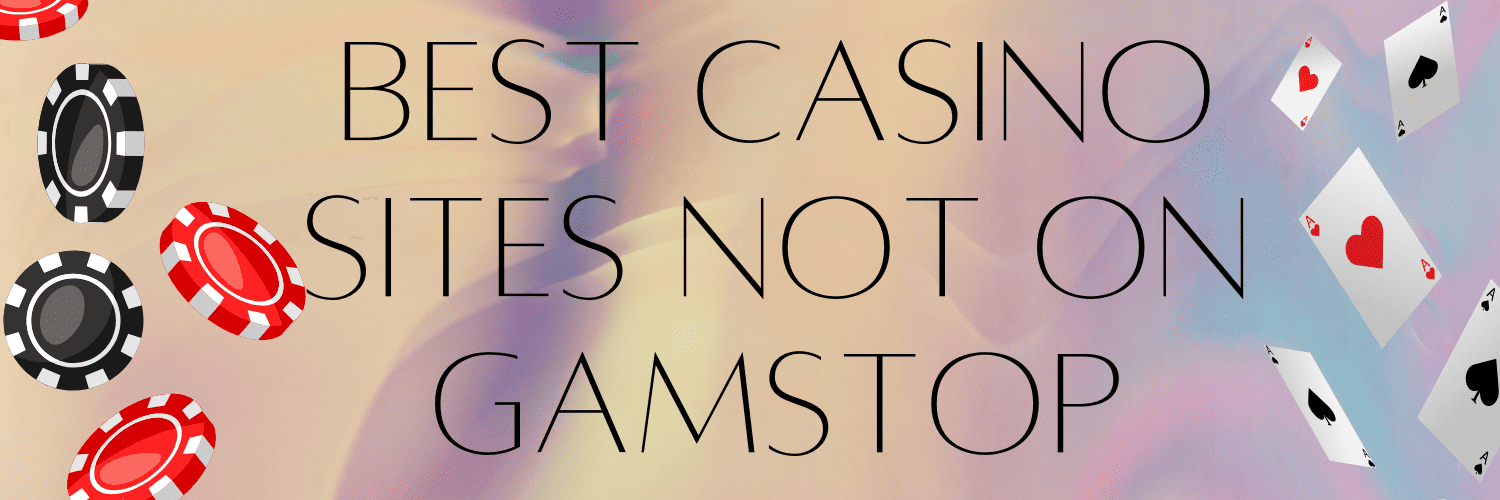 Exploring Non-Gamstop Casinos Alternatives for Gamblers Exploring Non-Gamstop Casinos Alternatives for Gamblers